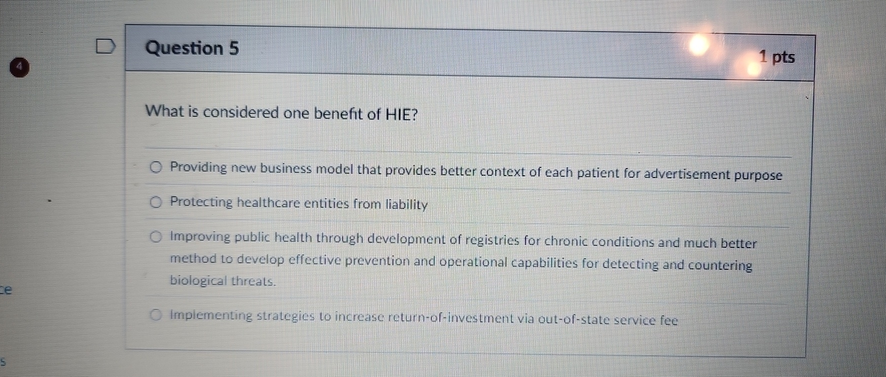 Question 5 What is considered one benefit of HIE?