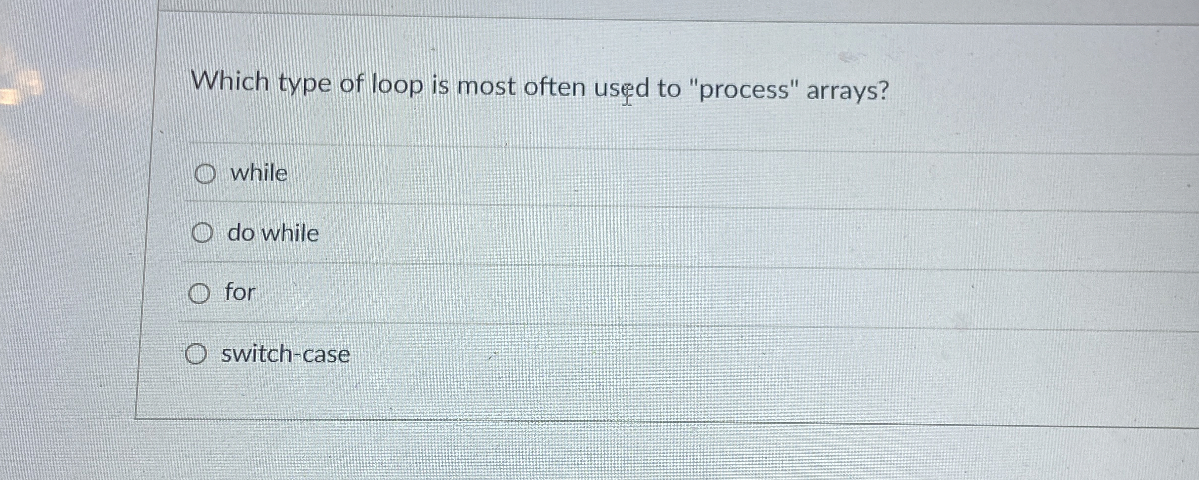 Which type of loop is most often used to