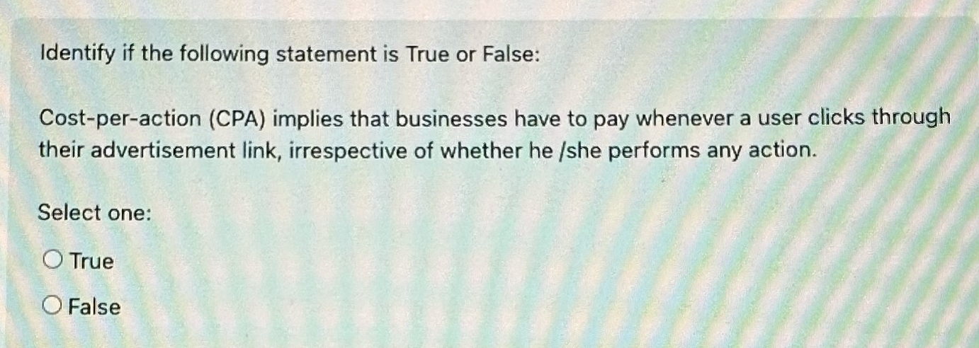 Identify if the following statement is True or