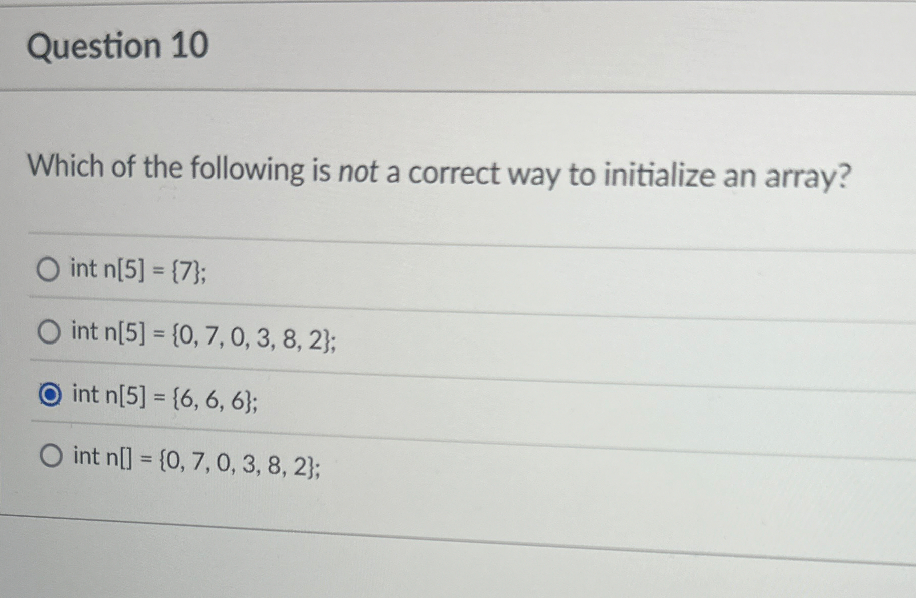 Question 1 0 Which of the following is not a