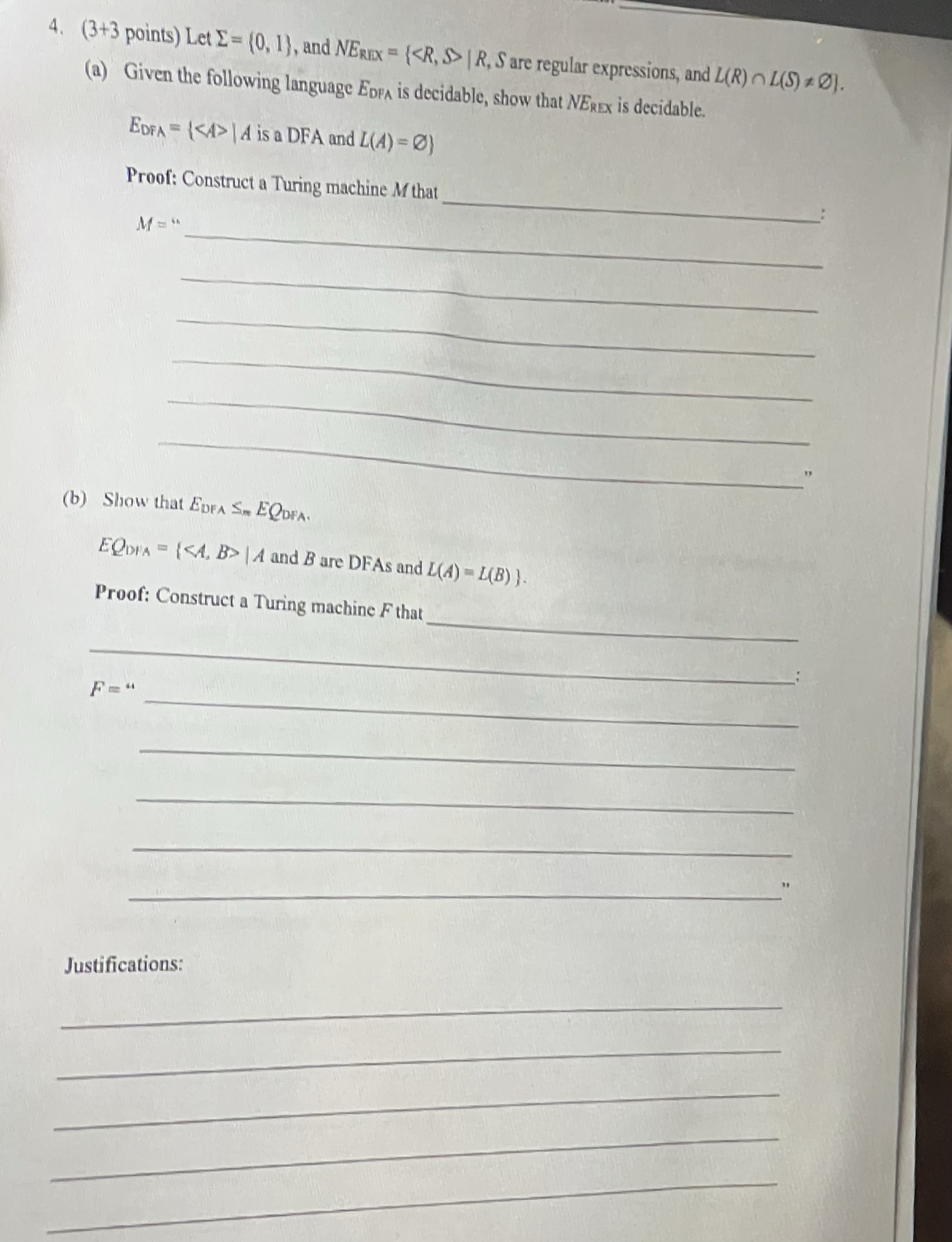 ( 3 + 3 points ) Let = { 0 , 1 } , and are