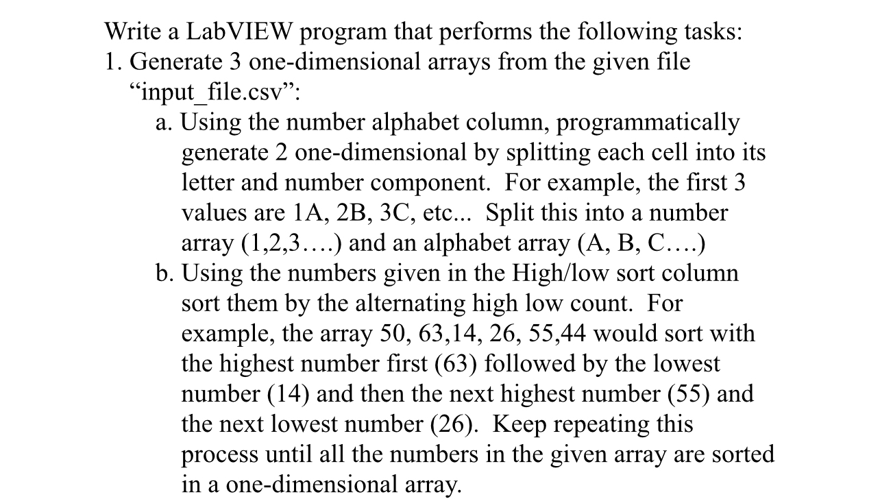Write a LabVIEW program that performs the