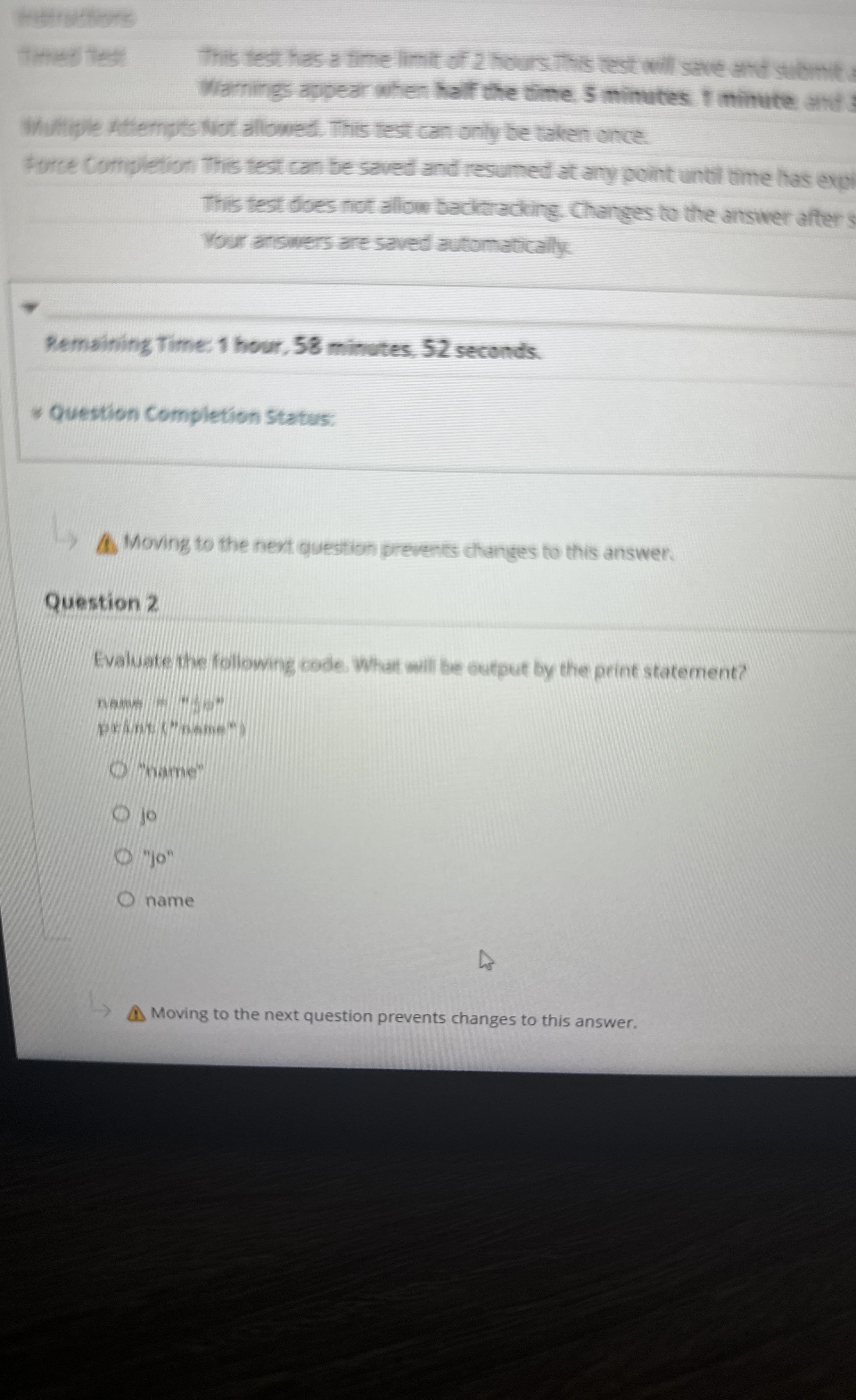 Question 2 Evaluate the following code. What will