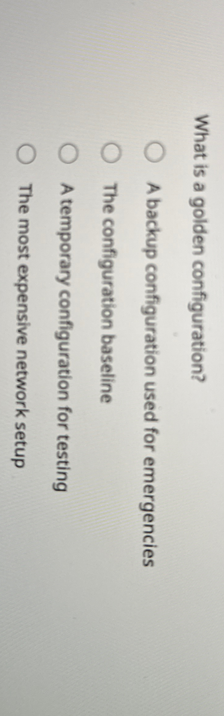 What is a golden configuration? A backup