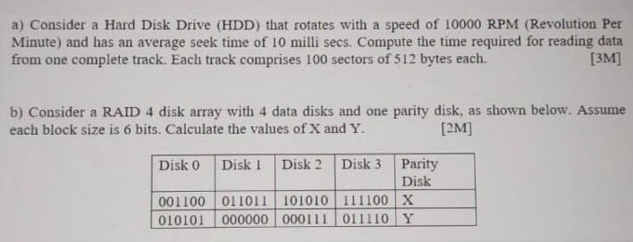a ) Consider a Hard Disk Drive ( HDD ) that