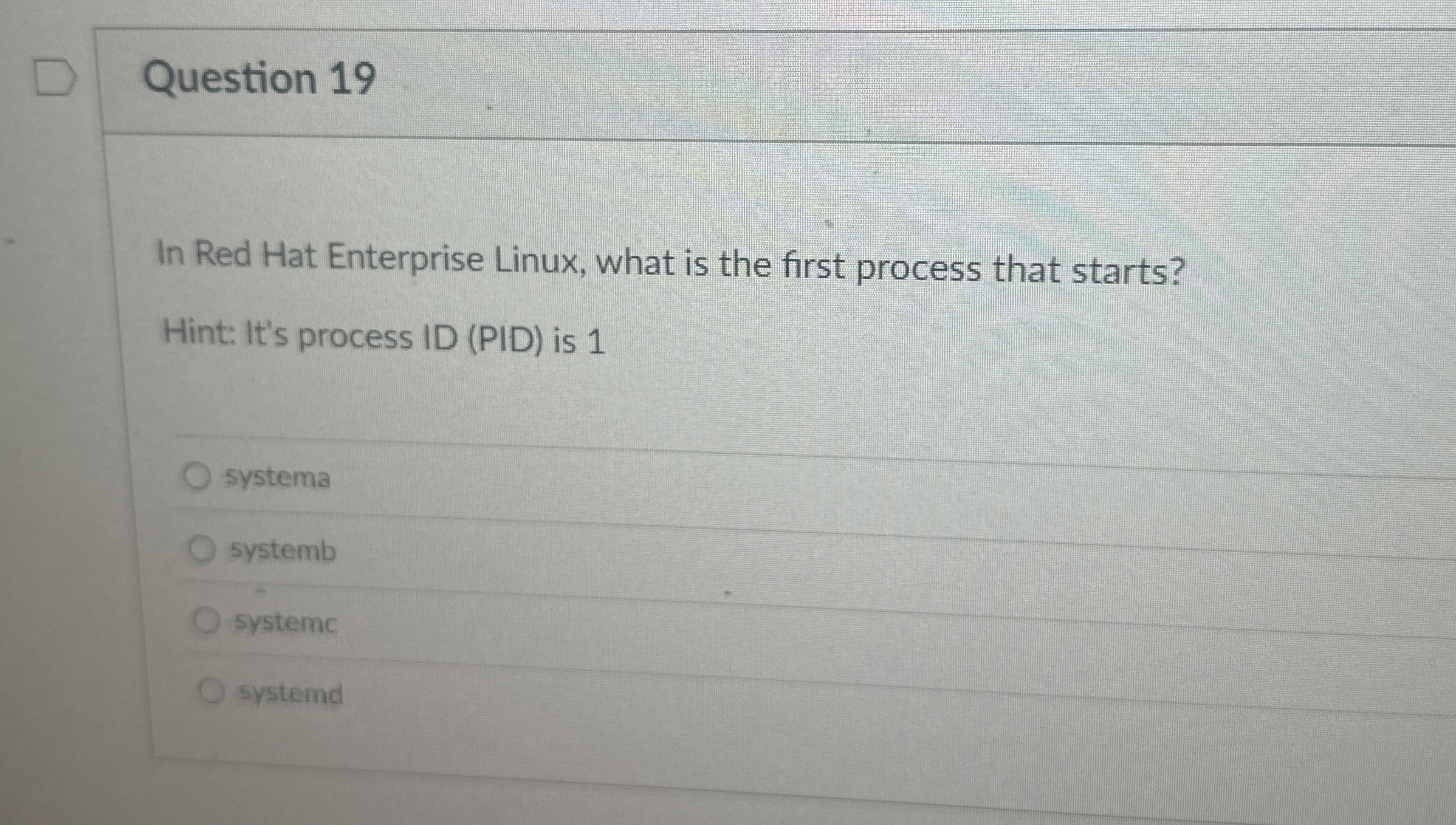 Question 1 9 In Red Hat Enterprise Linux, what is