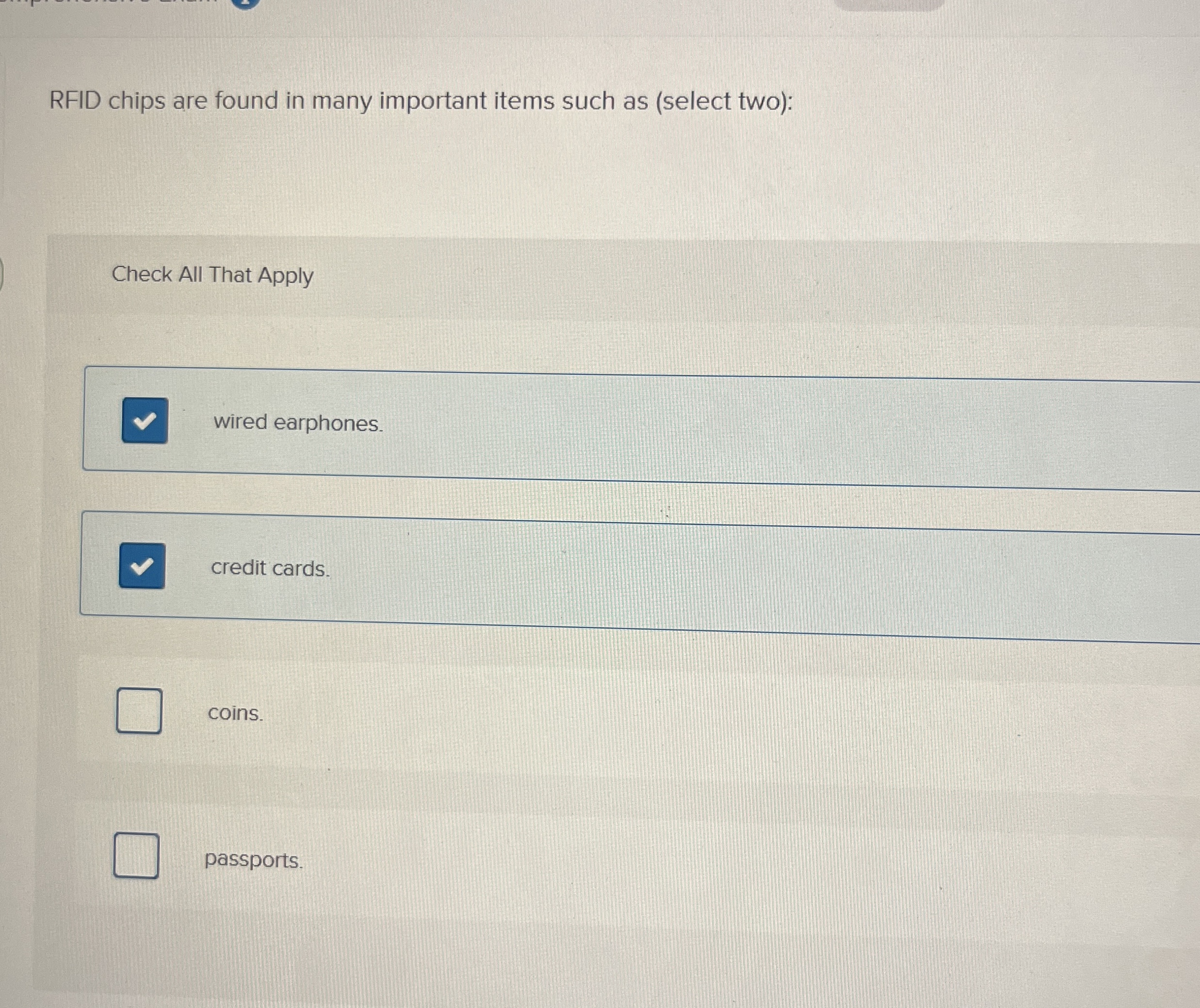 RFID chips are found in many important items such