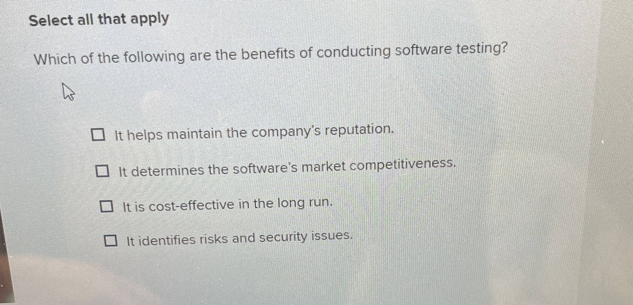 Select all that apply Which of the following are