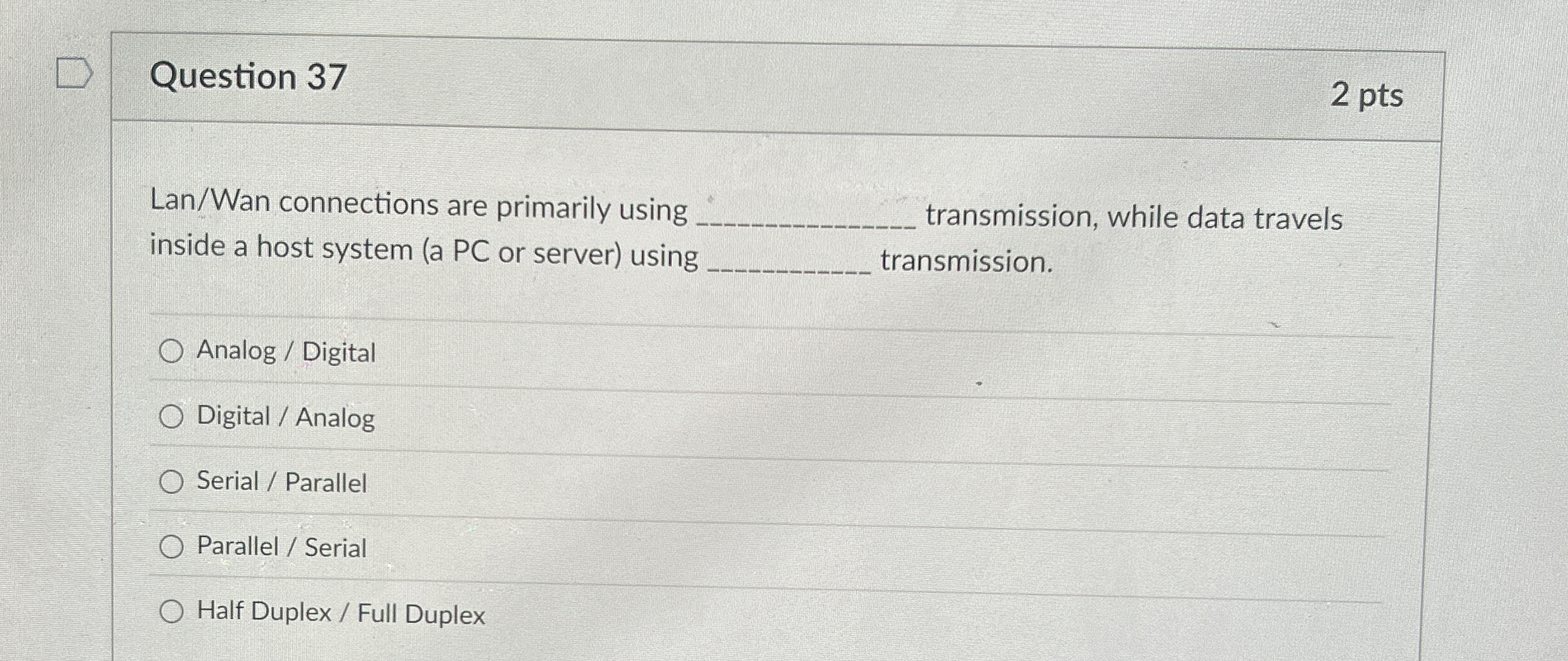 Question 3 7 Lan / Wan connections are primarily