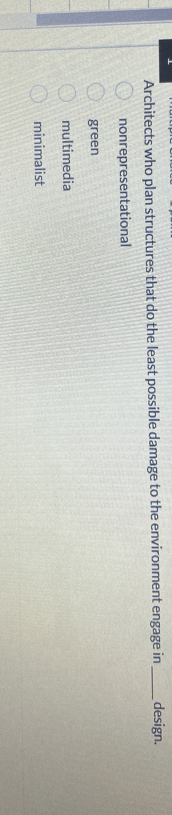 Architects who plan structures that do the least