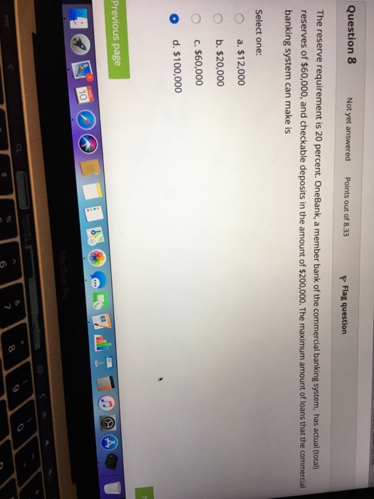 Question 14 (5 points) The commercial banking