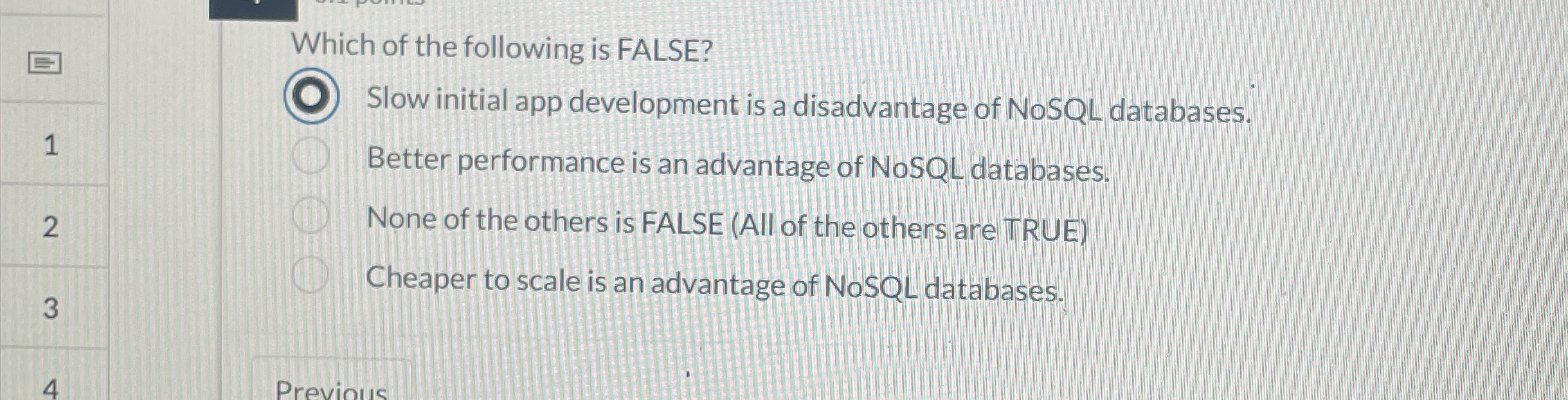 Which of the following is FALSE? Slow initial app