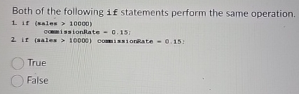 Both of the following if statements perform the