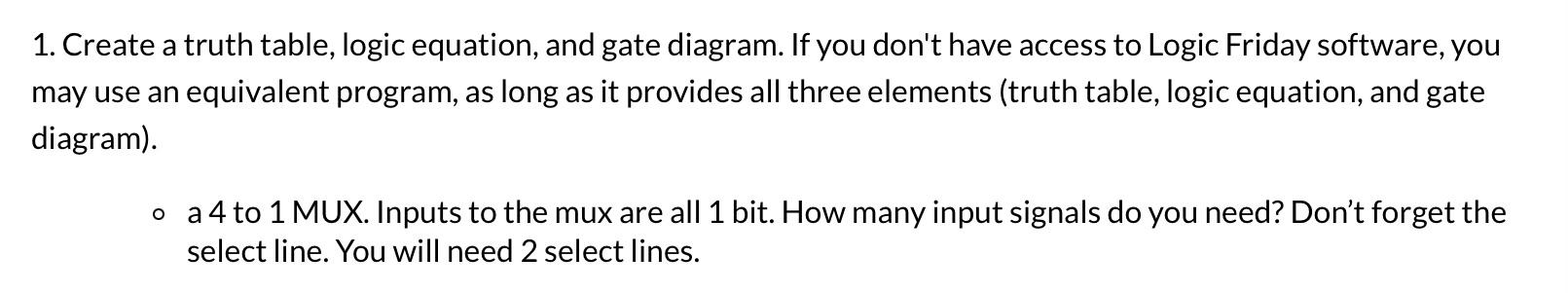Create a truth table, logic equation, and gate