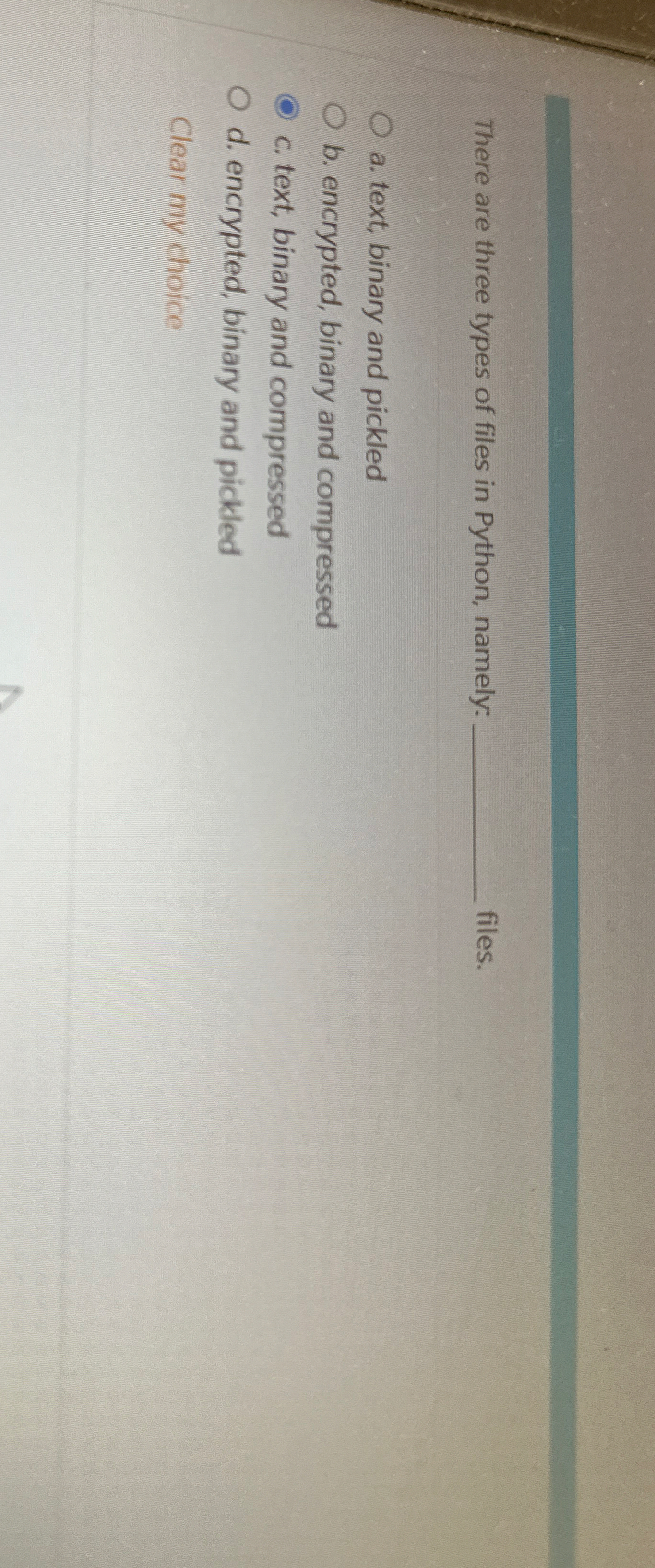 There are three types of files in Python, namely: