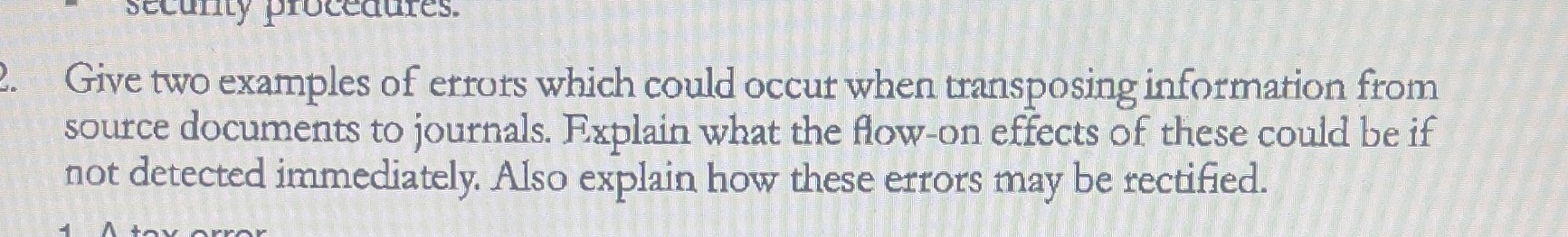 security procedures. Give two examples of errors