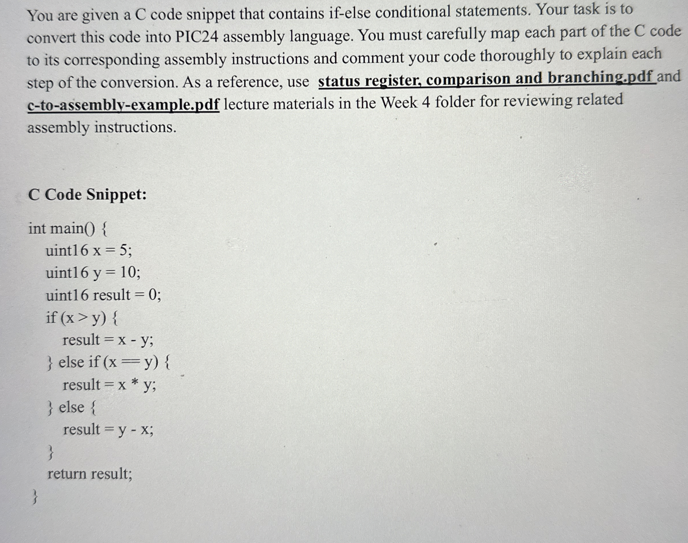 You are given a C code snippet that contains if -