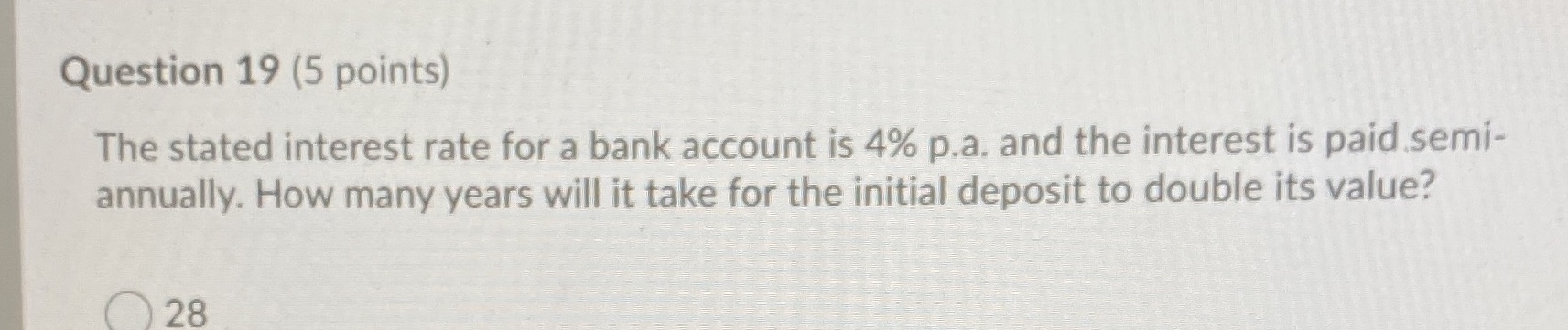 Help Question 19 (5 points) The stated interest