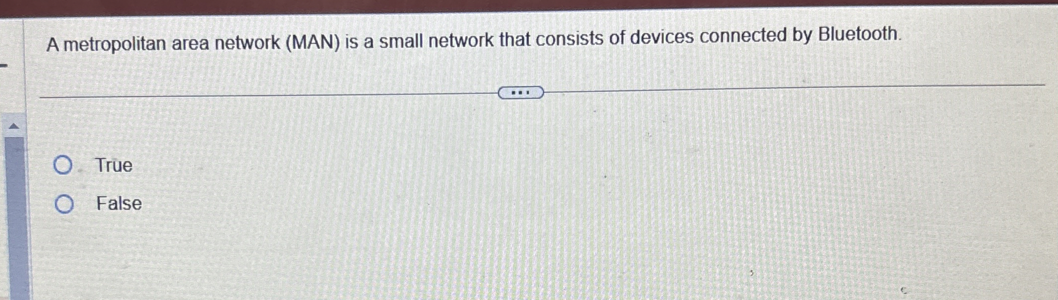 A metropolitan area network ( MAN ) is a small