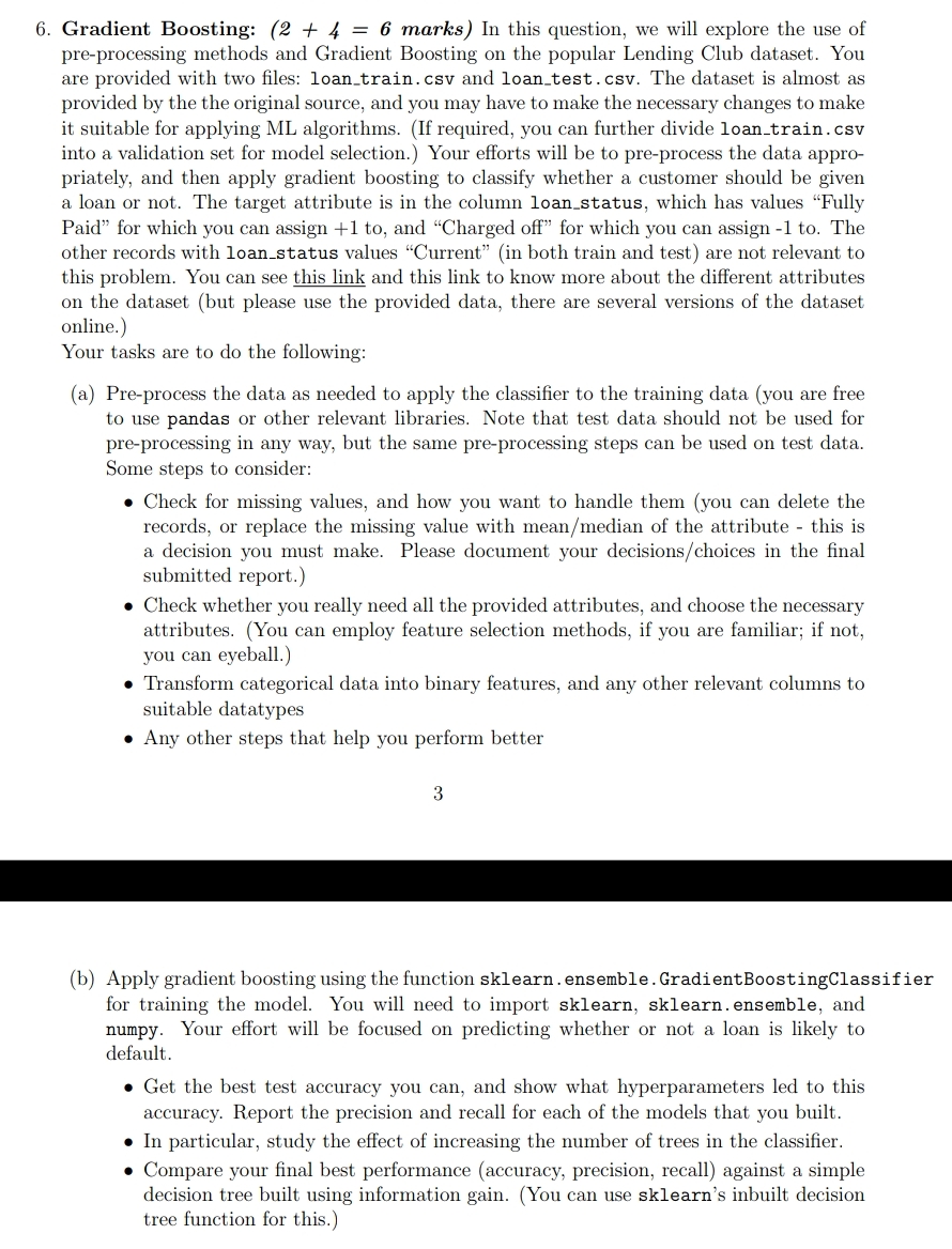 Gradient Boosting: ( 2 + 4 = 6 marks ) In this