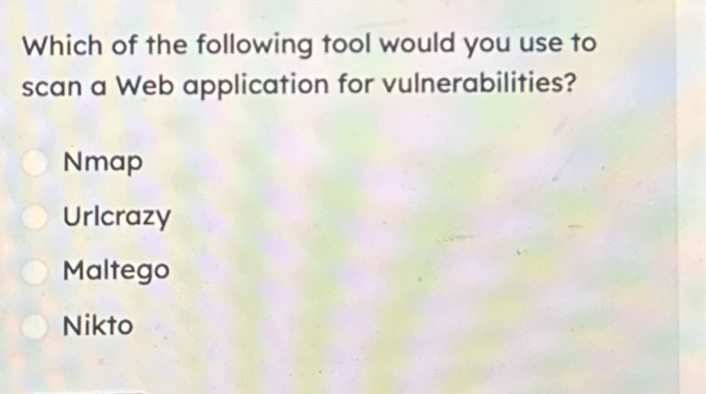 Which of the following tool would you use to scan