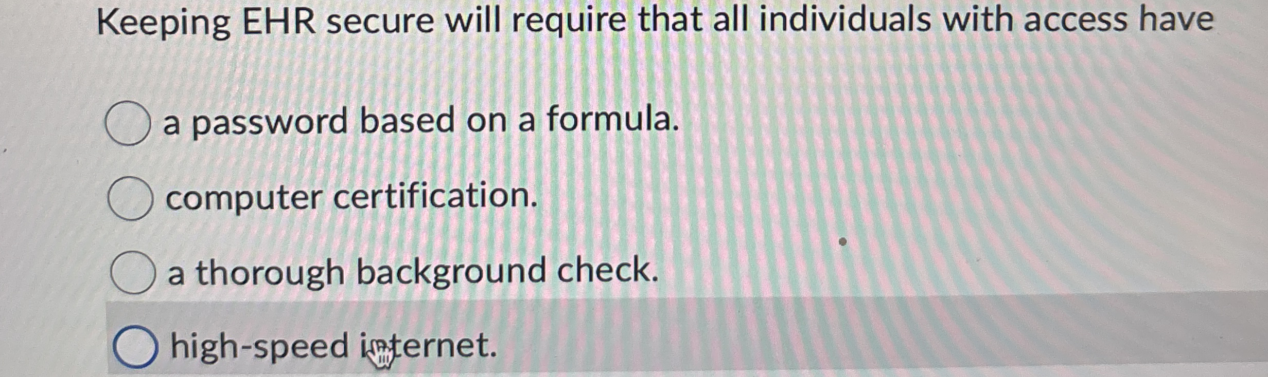 Keeping EHR secure will require that all