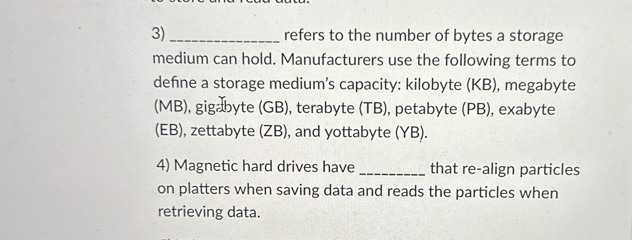 refers to the number of bytes a storage medium