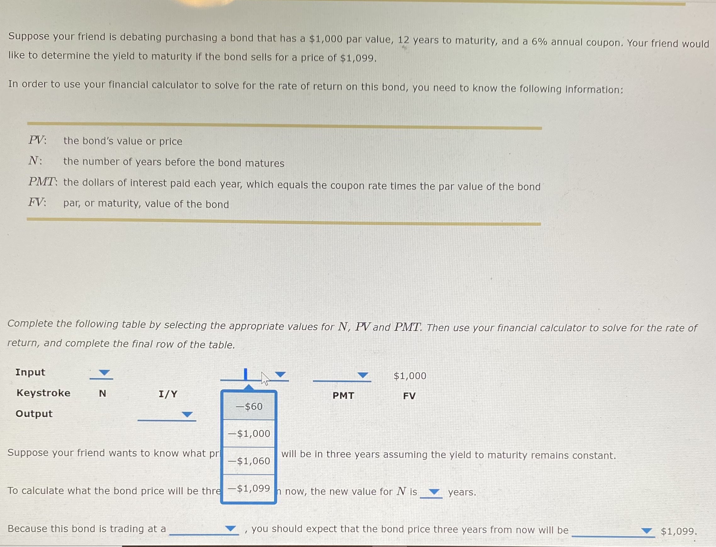Complete the following table by selecting the