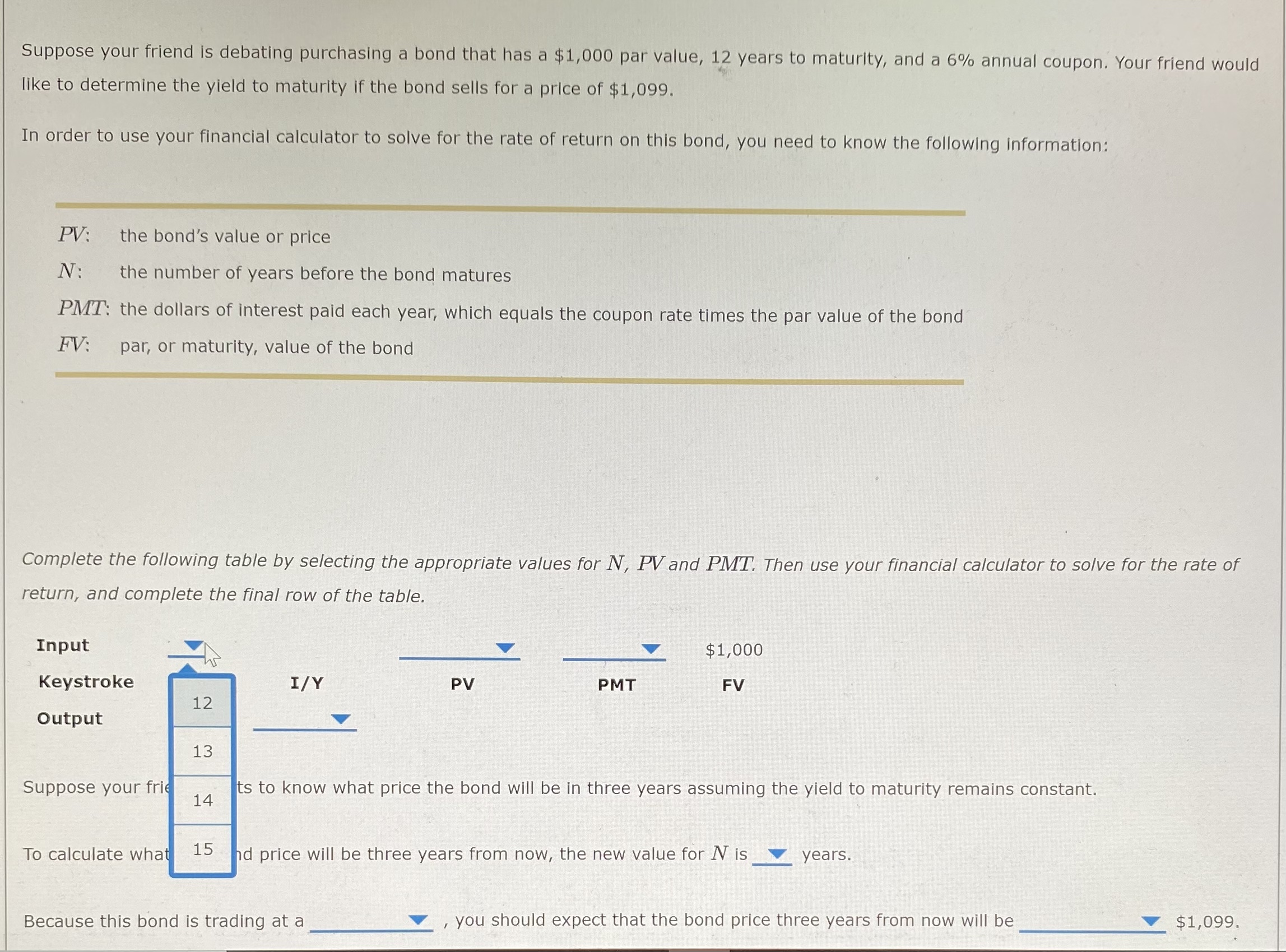Complete the following table by selecting the