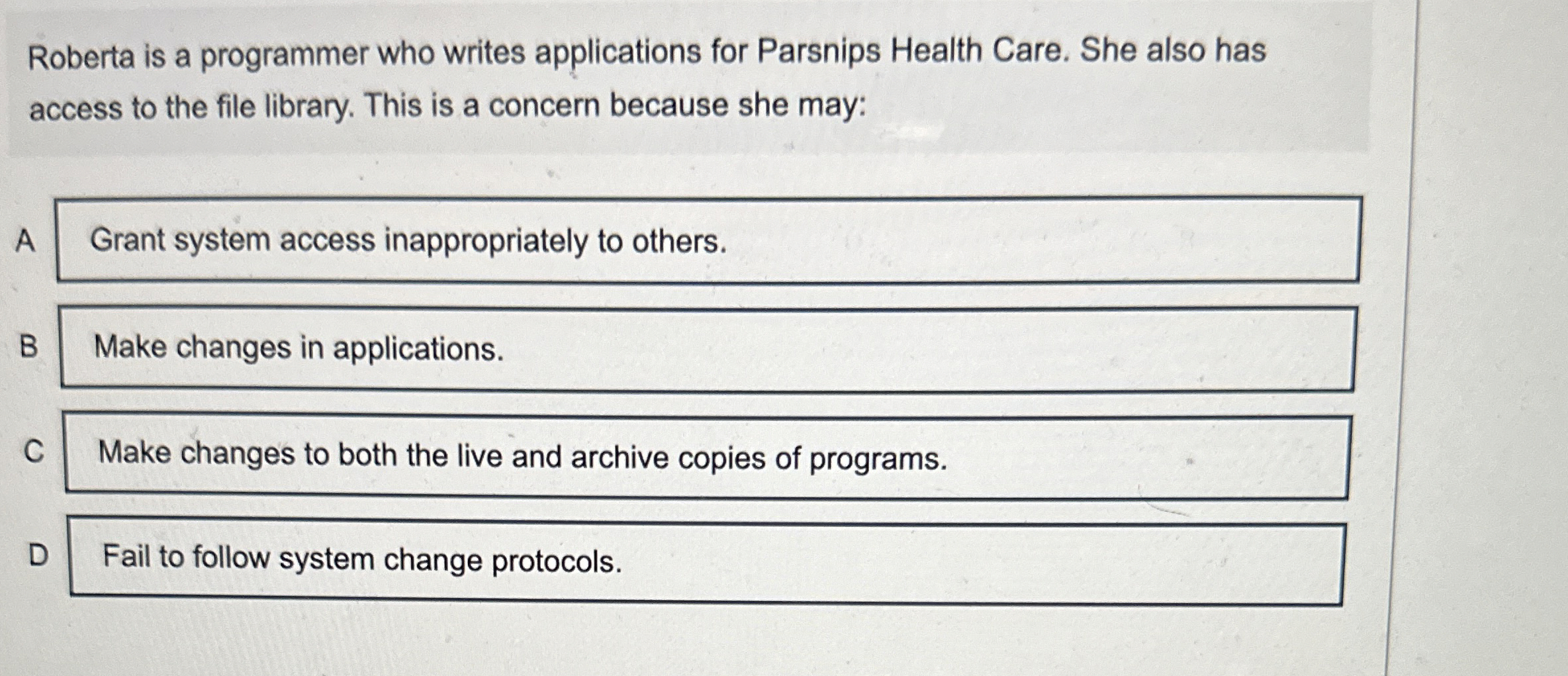 Roberta is a programmer who writes applications