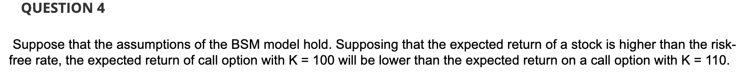Answer the following as True or False QUESTION 1