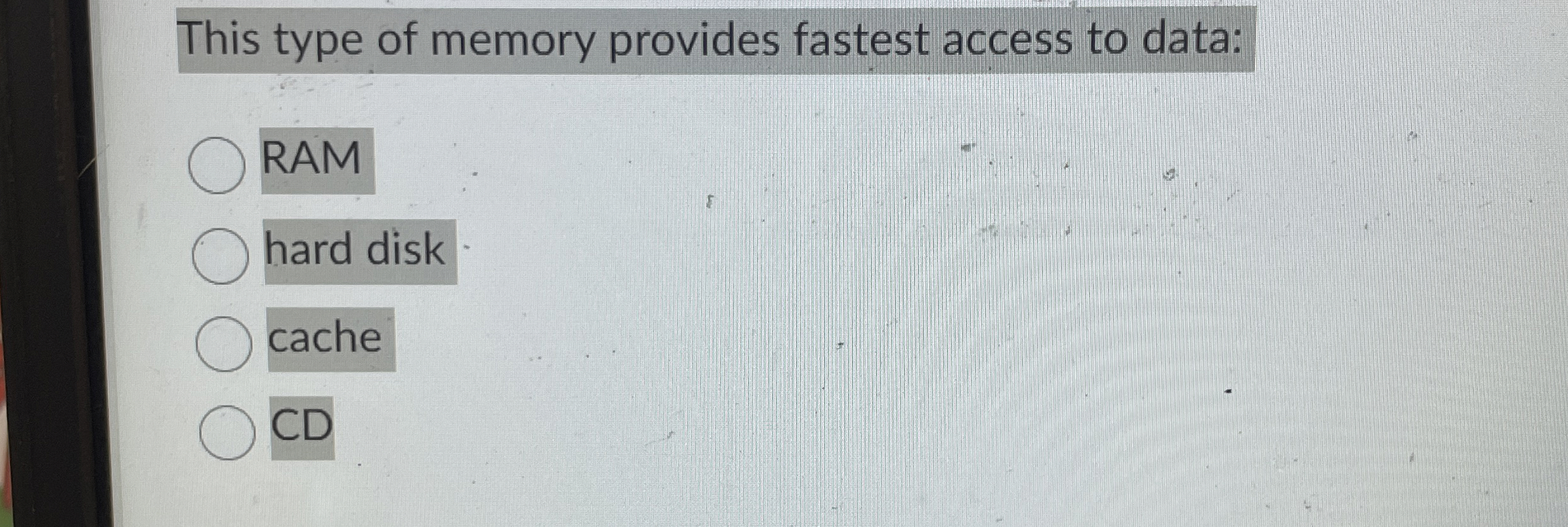 This type of memory provides fastest access to