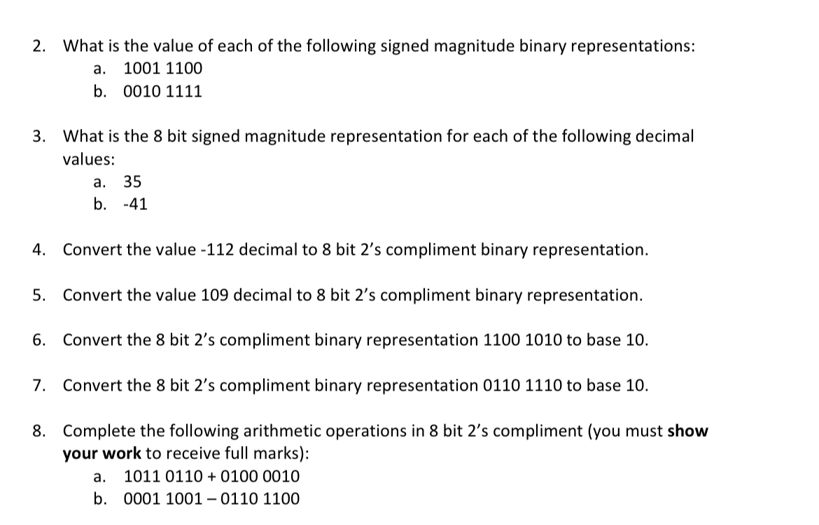 What is the value of each of the following signed