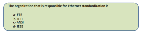 The organization that is responsible for Ethernet