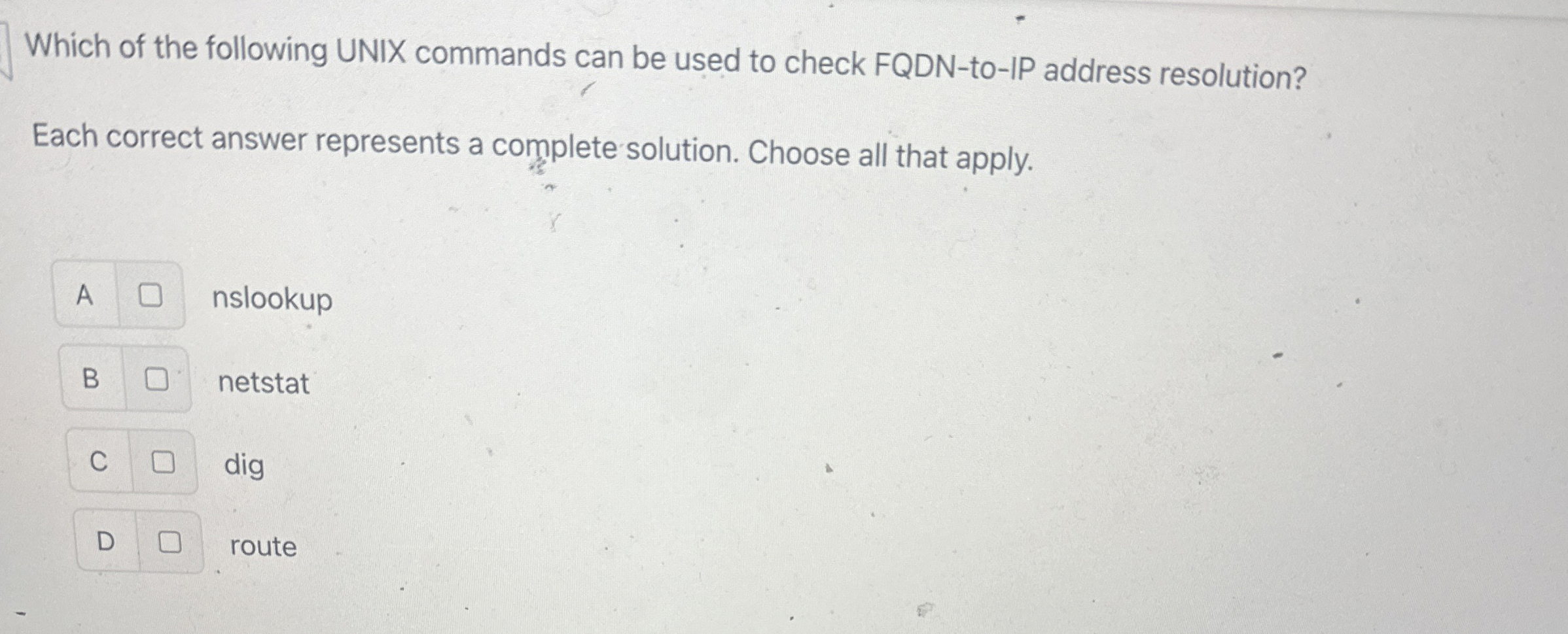 Which of the following UNIX commands can be used