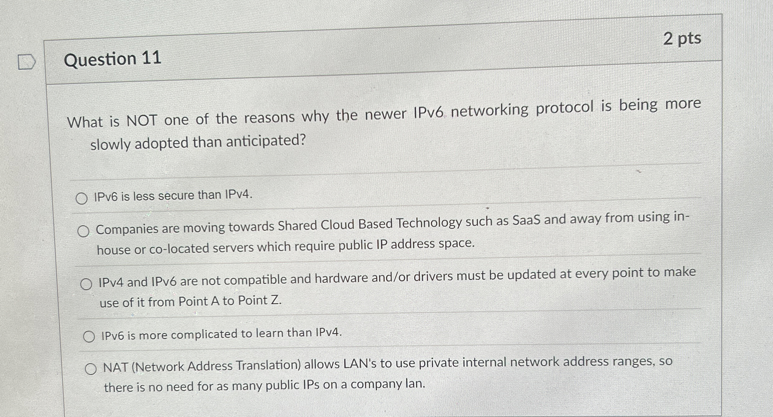 Question 1 1 What is NOT one of the reasons why
