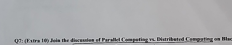 Q 7 : ( Extra 1 0 ) Join the discussion of