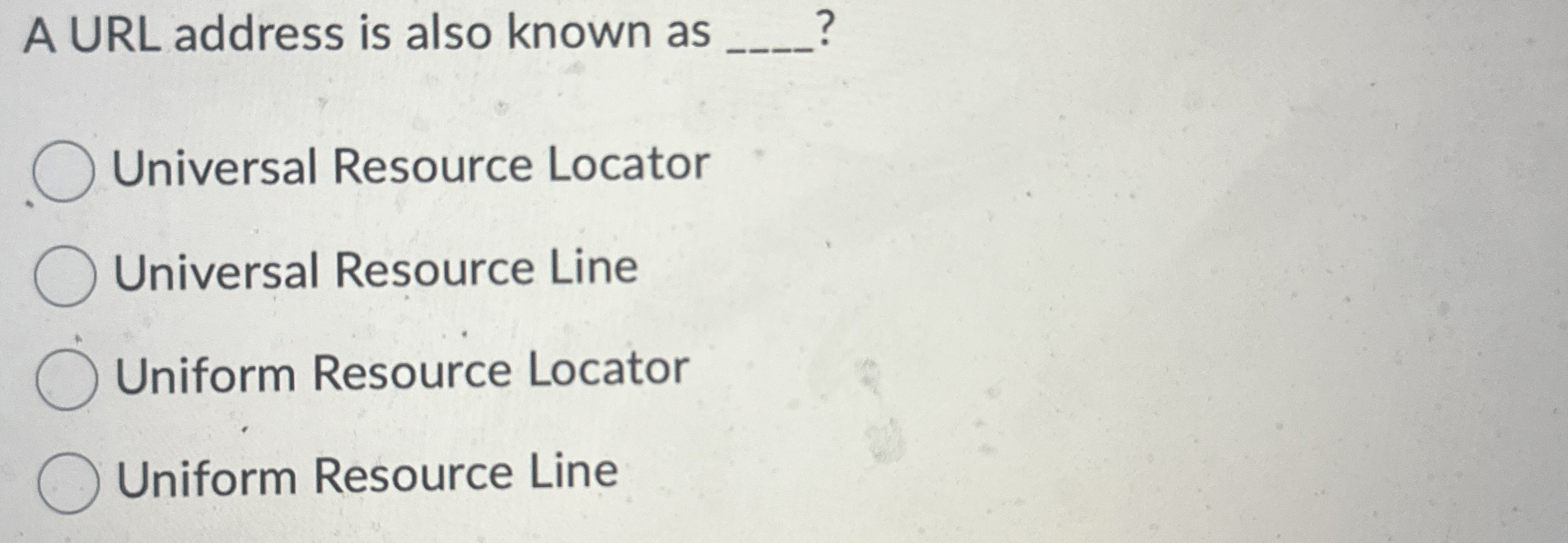 A URL address is also known as q , ? Universal