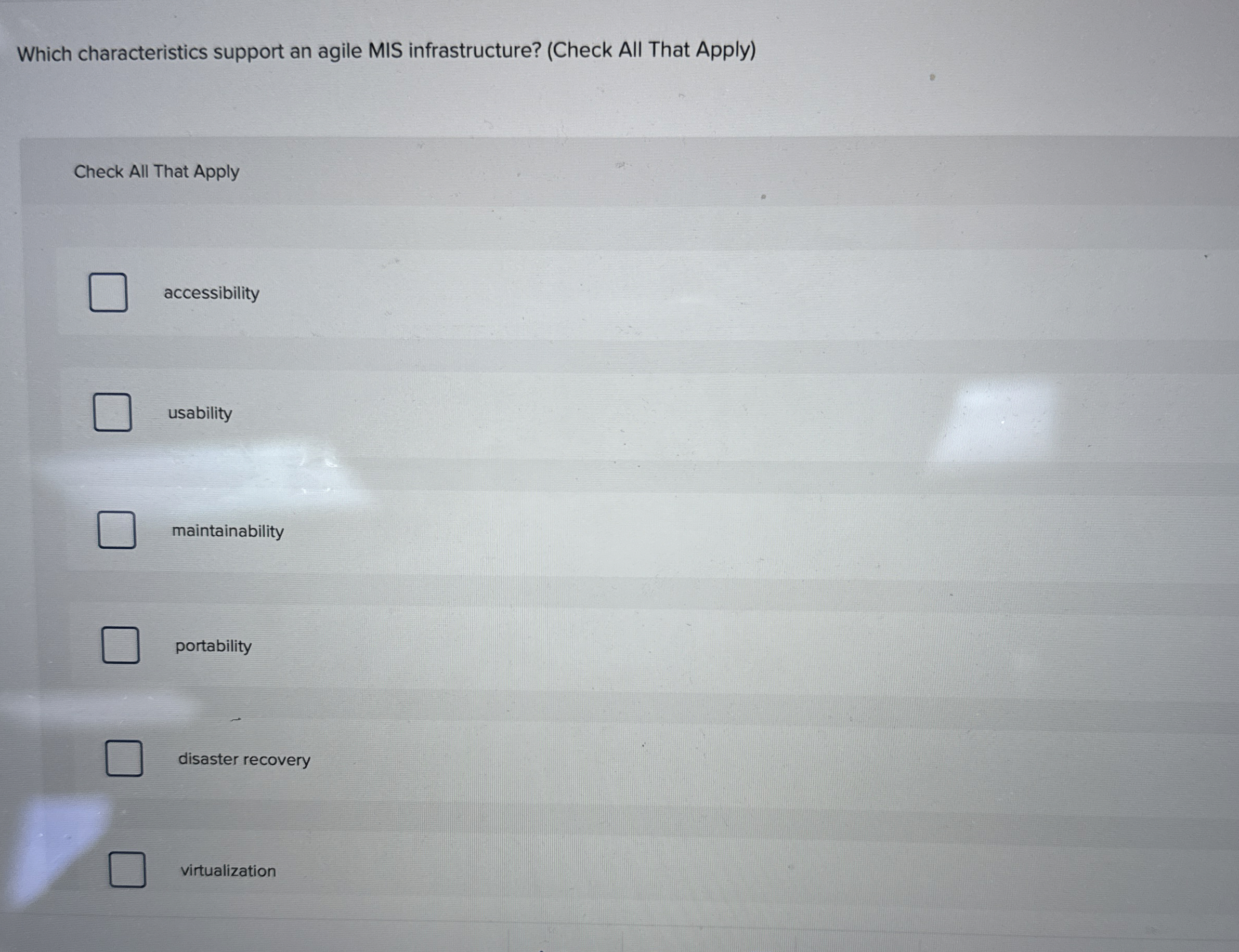 Which characteristics support an agile MIS