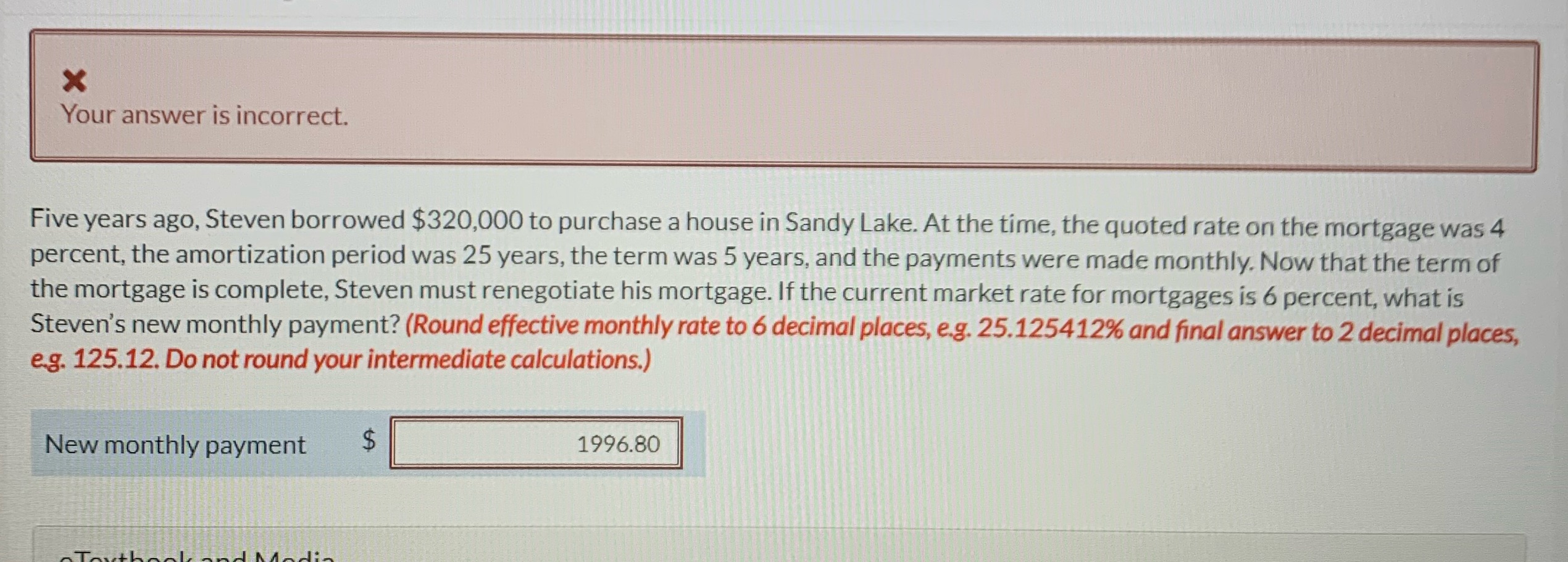 Interest rate is compounded semi-annually X Your
