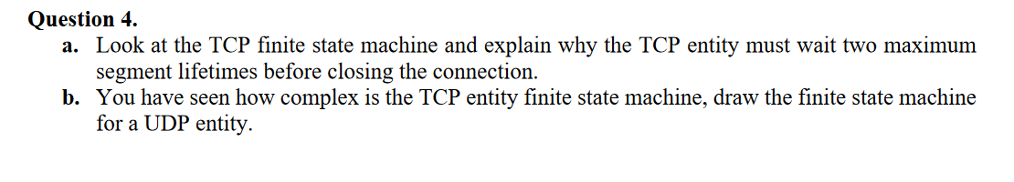 Question 4 . a . Look at the TCP finite state