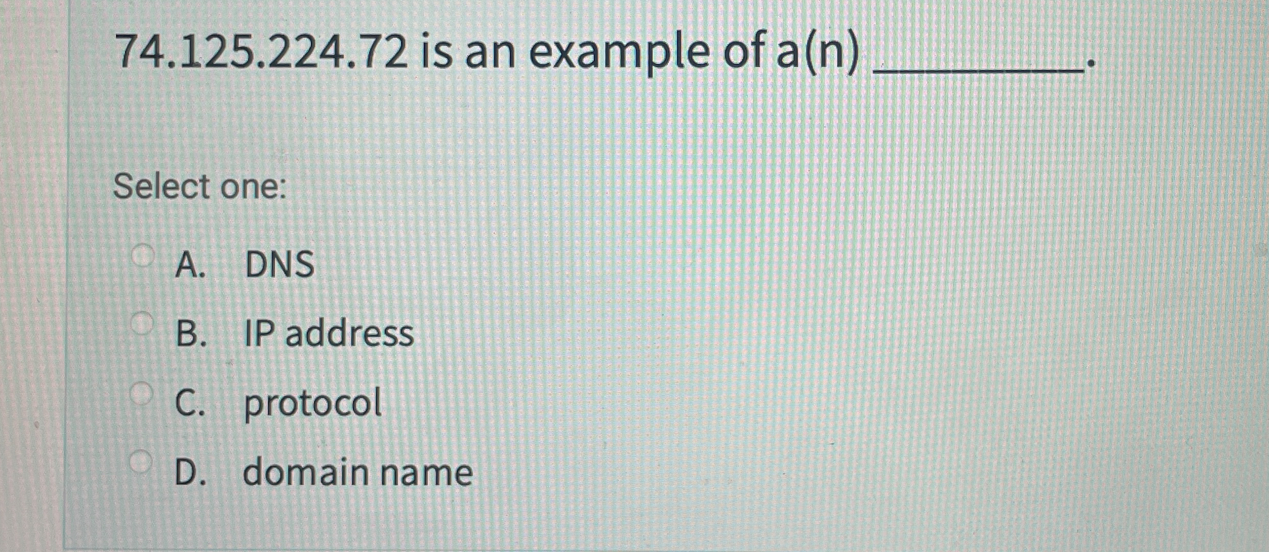 7 4 . 1 2 5 . 2 2 4 . 7 2 is an example of a ( n