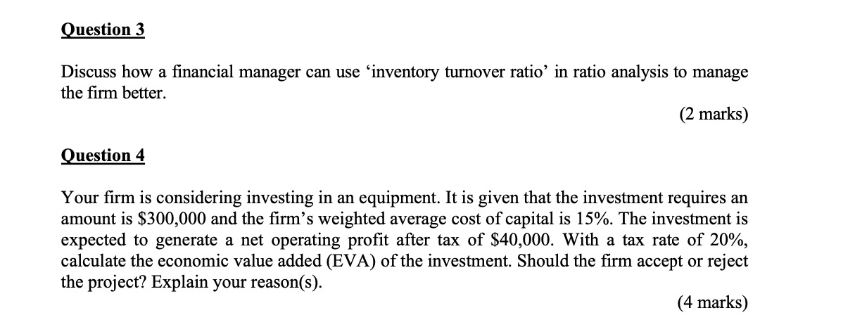 Question 3 Discuss how a nancial manager can use