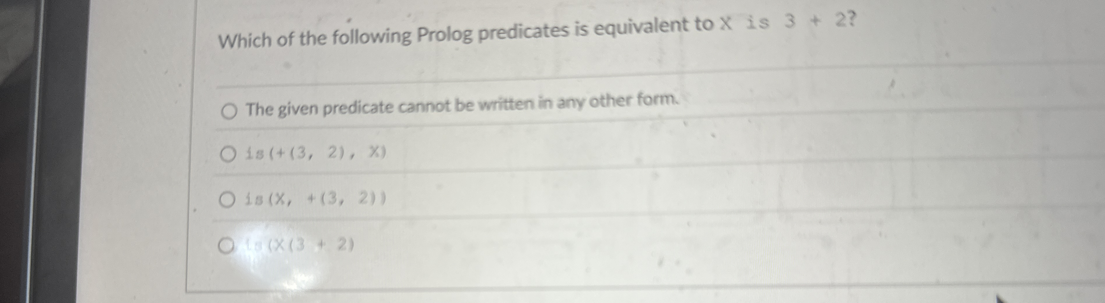 Which of the following Prolog predicates is