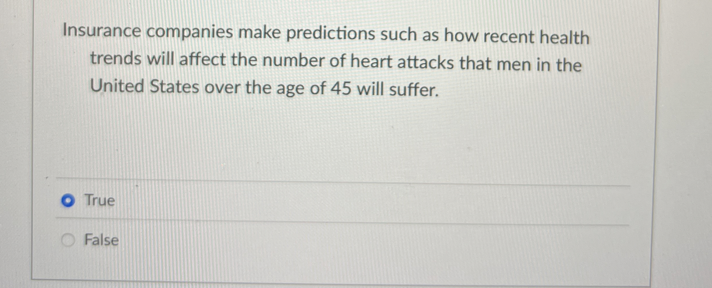 Insurance companies make predictions such as how
