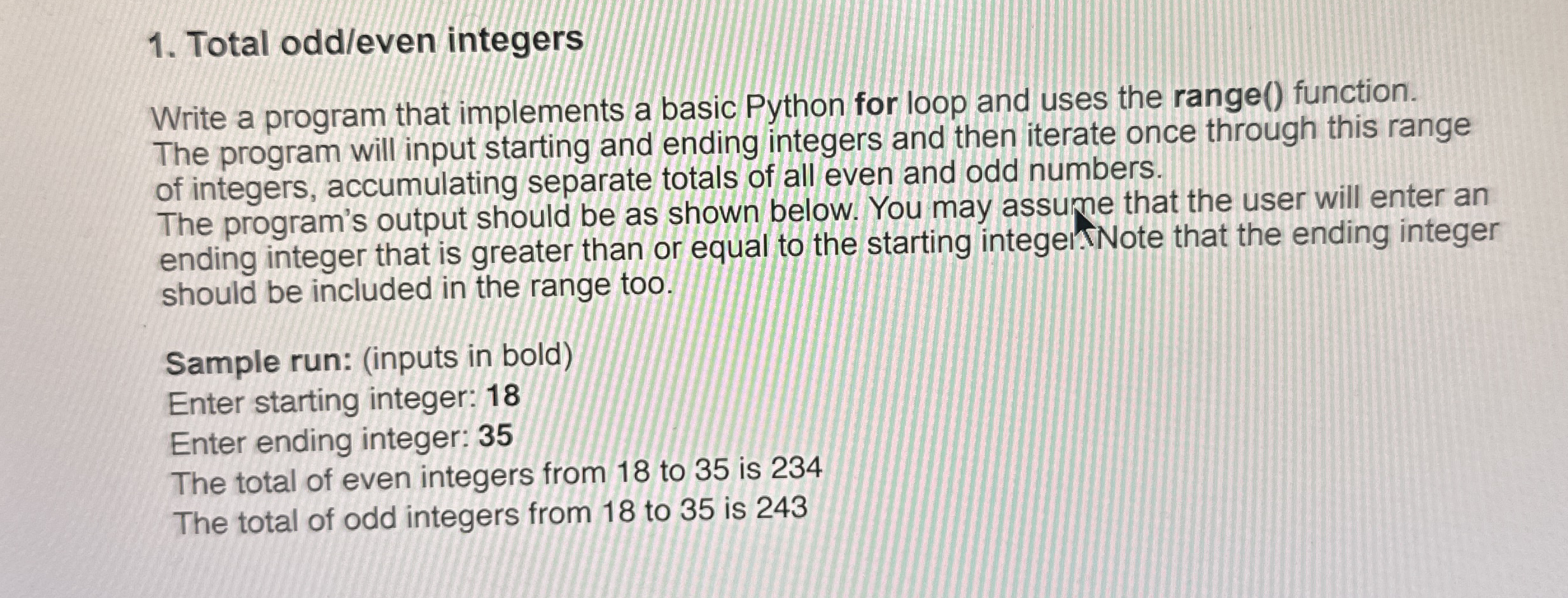 Total odd / even integers Write a program that
