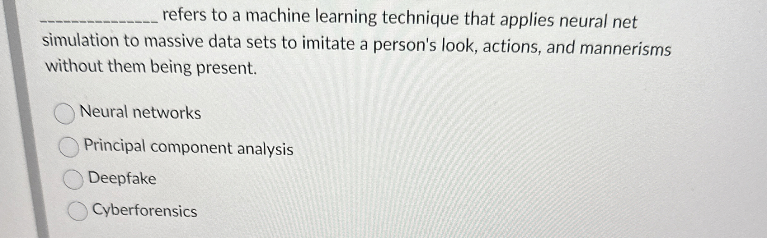 refers to a machine learning technique that