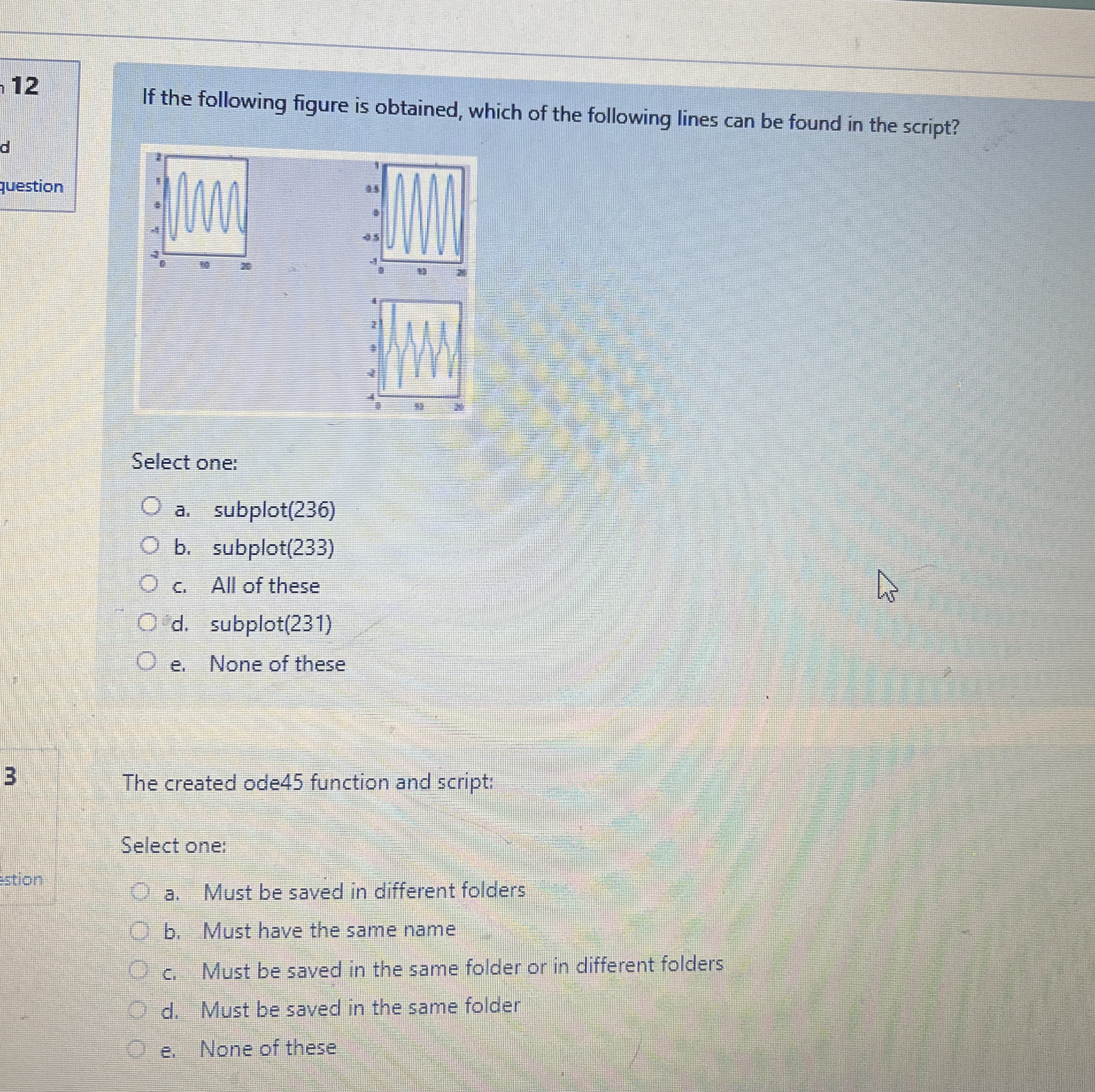 1 2 If the following figure is obtained, which of