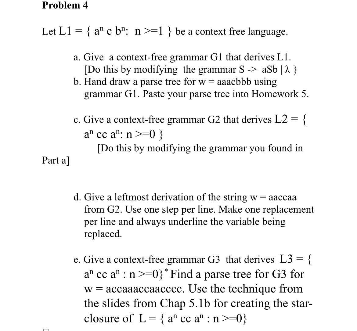 Problem 4 Let L 1 = { a n c b n : n 1 } be a