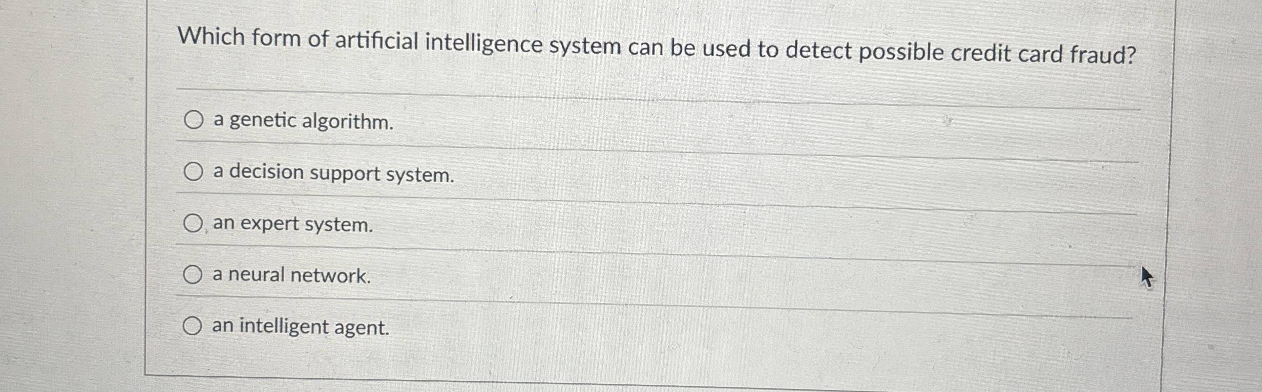 Which form of artificial intelligence system can